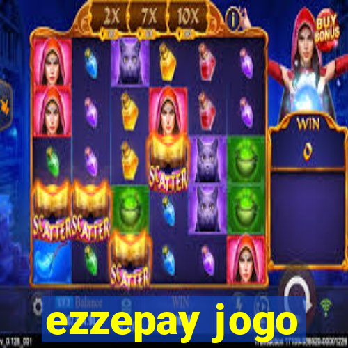 ezzepay jogo